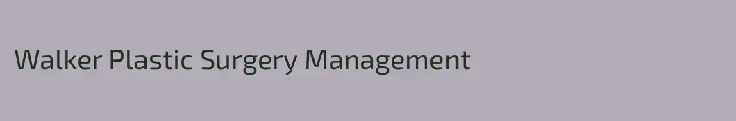 Walker Plastic Surgery Management